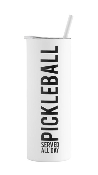 Santa Barbara Skinny Tumbler - Pickleball Served All Day