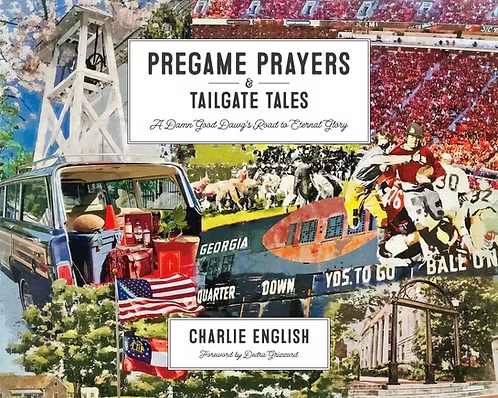 Pregame Prayers & Tailgate Tales Book by Charlie English